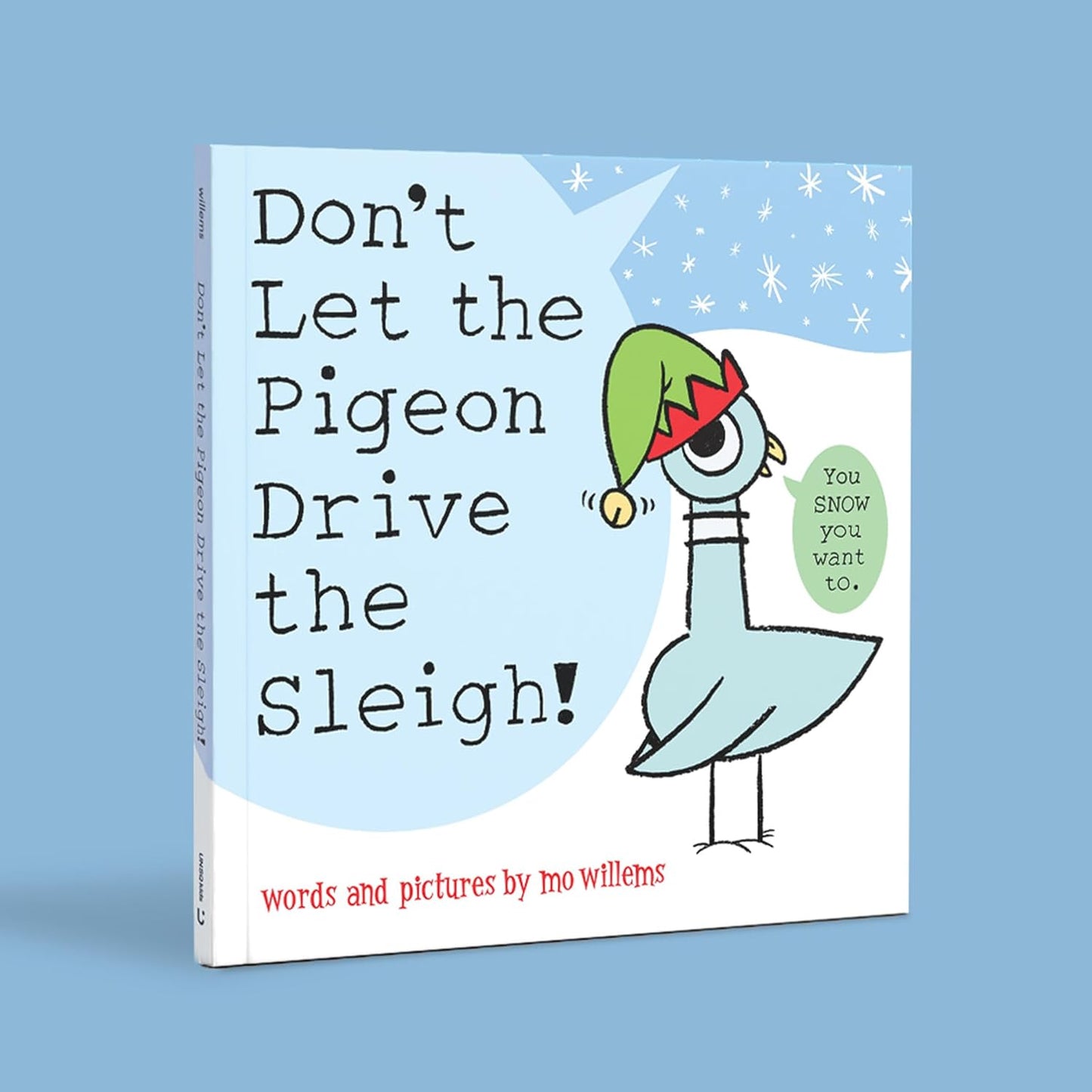 Don't Let the Pigeon Drive the Sleigh