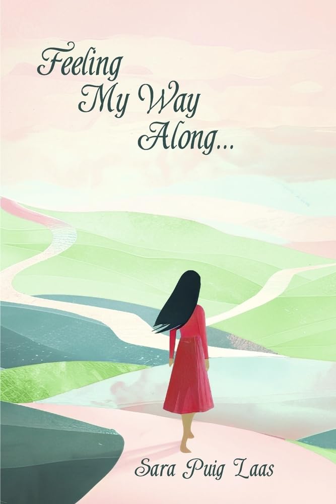 Feeling My Way Along