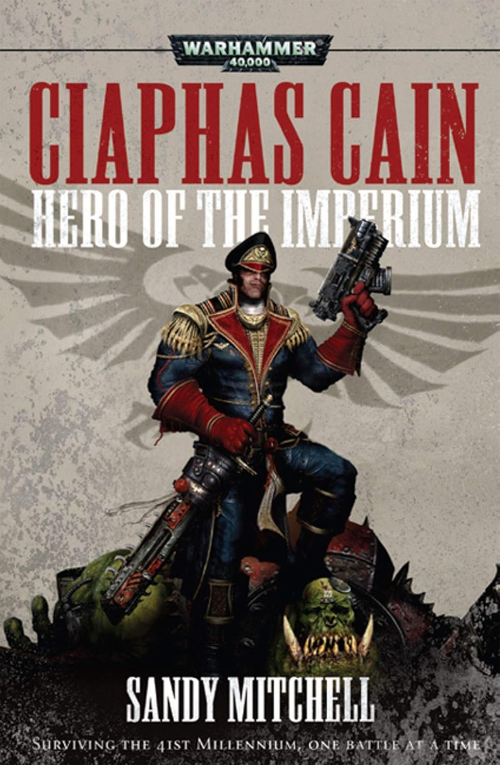 CIAPHAS CAIN: Hero of the Imperium (Warhammer 40,000)