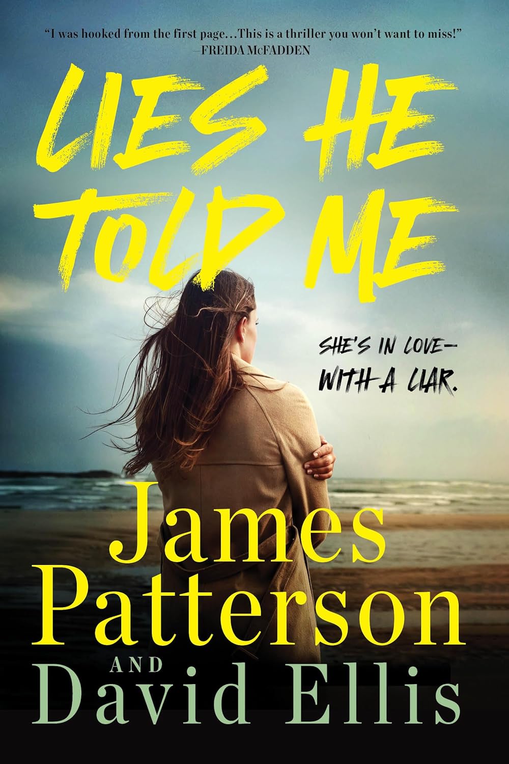 Lies He Told Me: She's in Love - With a Liar.