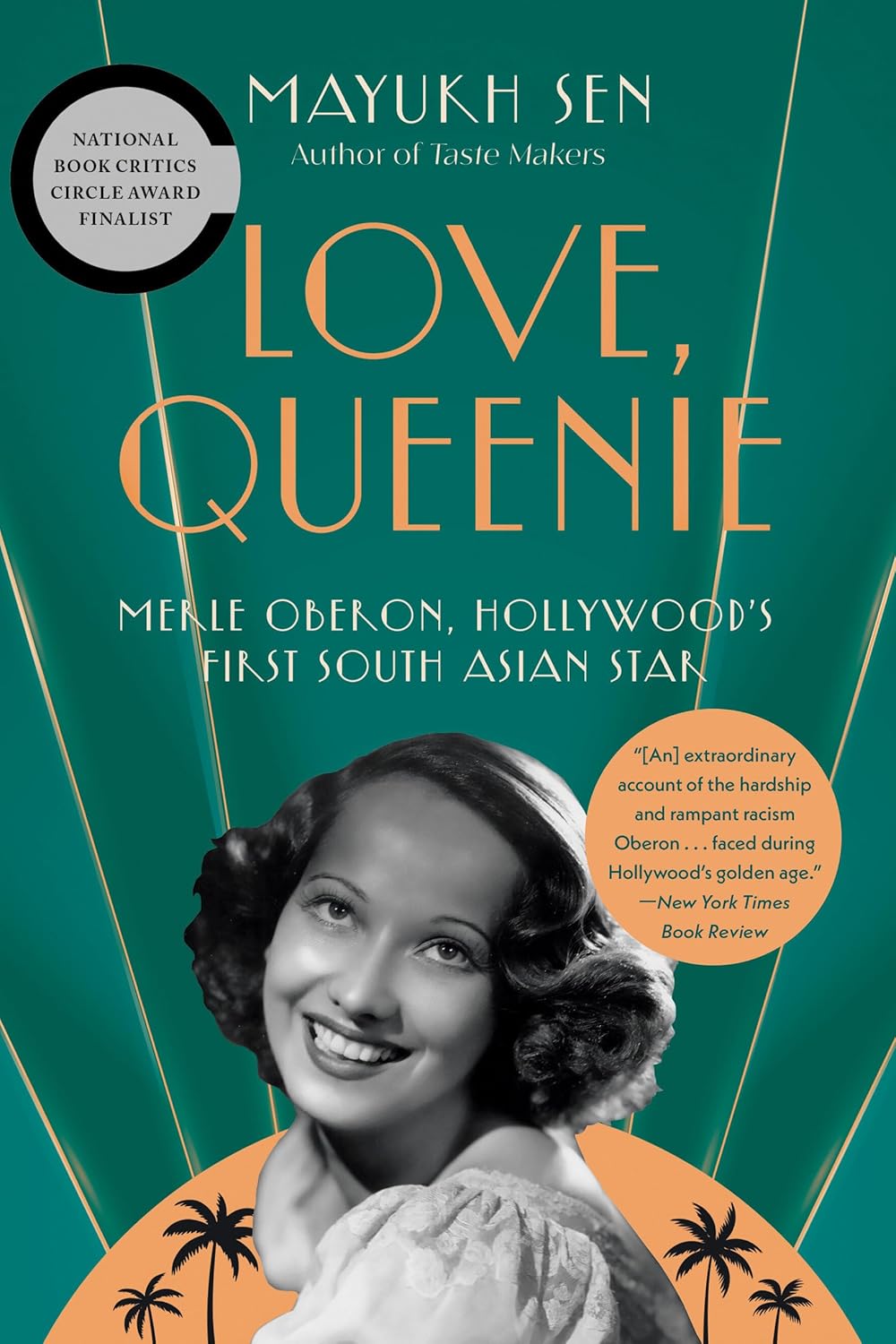 Love, Queenie: Merle Oberon, Hollywood's First South Asian Star