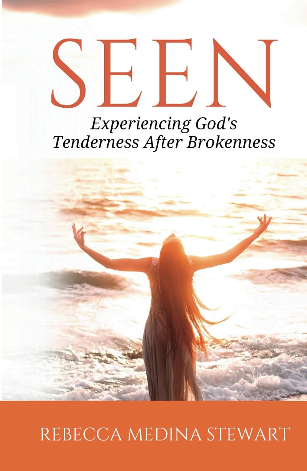 Seen: Experiencing God's Tenderness After Brokenness