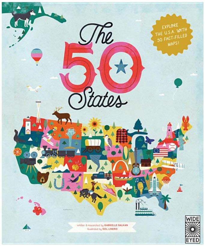 The 50 States: Explore the U.S.A. with 50 Fact-Filled Maps!