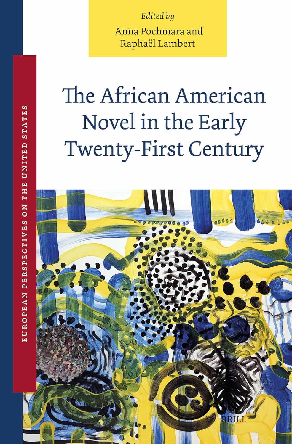 The African American Novel in the Early Twenty-First Century