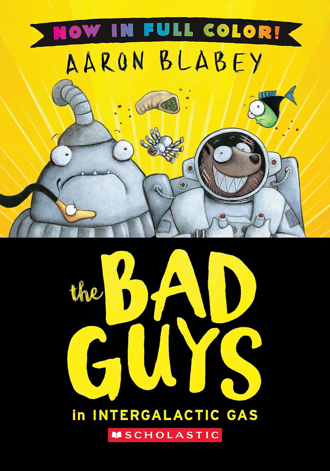 The Bad Guys in Intergalactic Gas (Bad Guys #5 Color Edition)