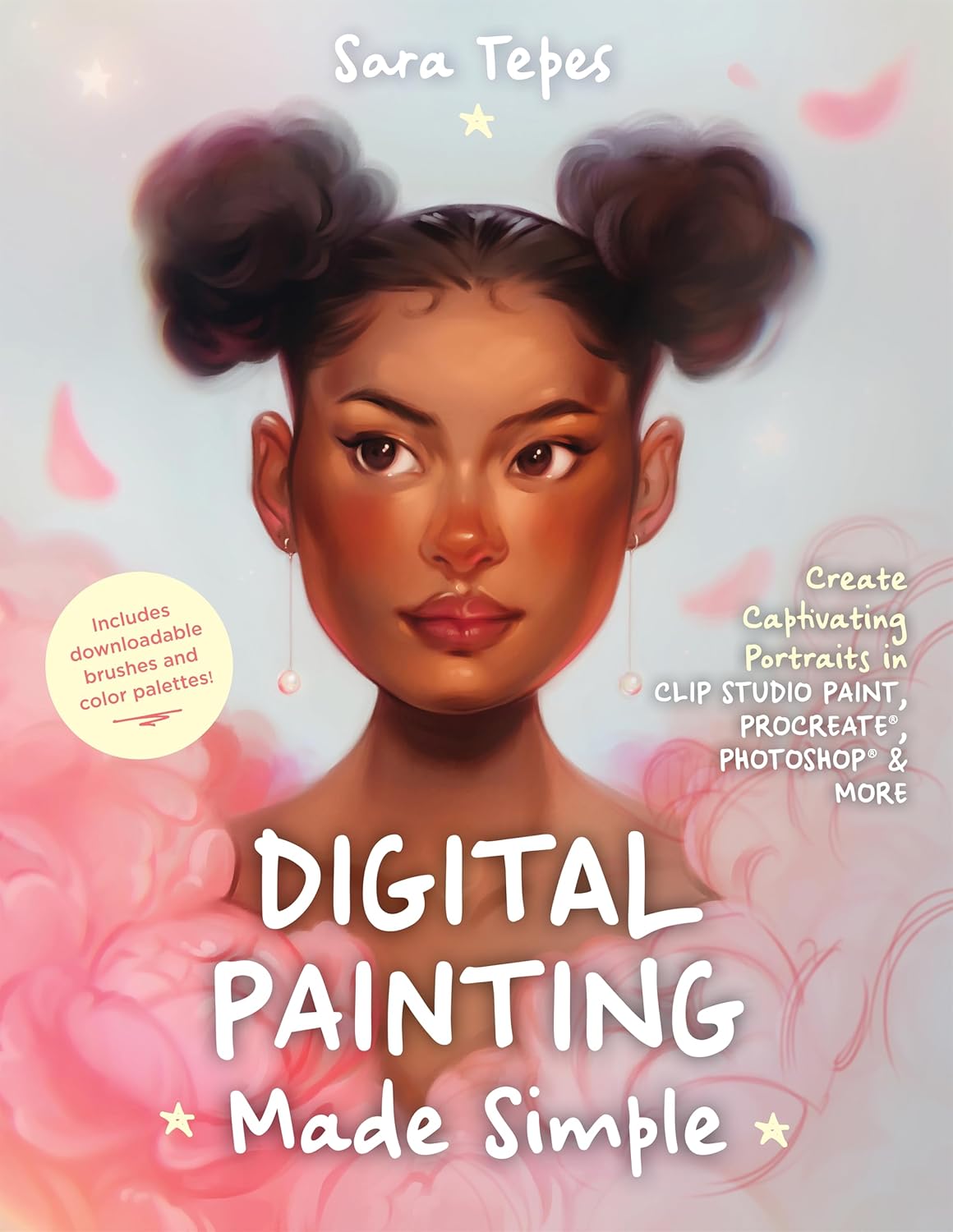 The Beginner’s Guide to Digital Painting: Create Stunning Works of Art in Procreate and Photoshop