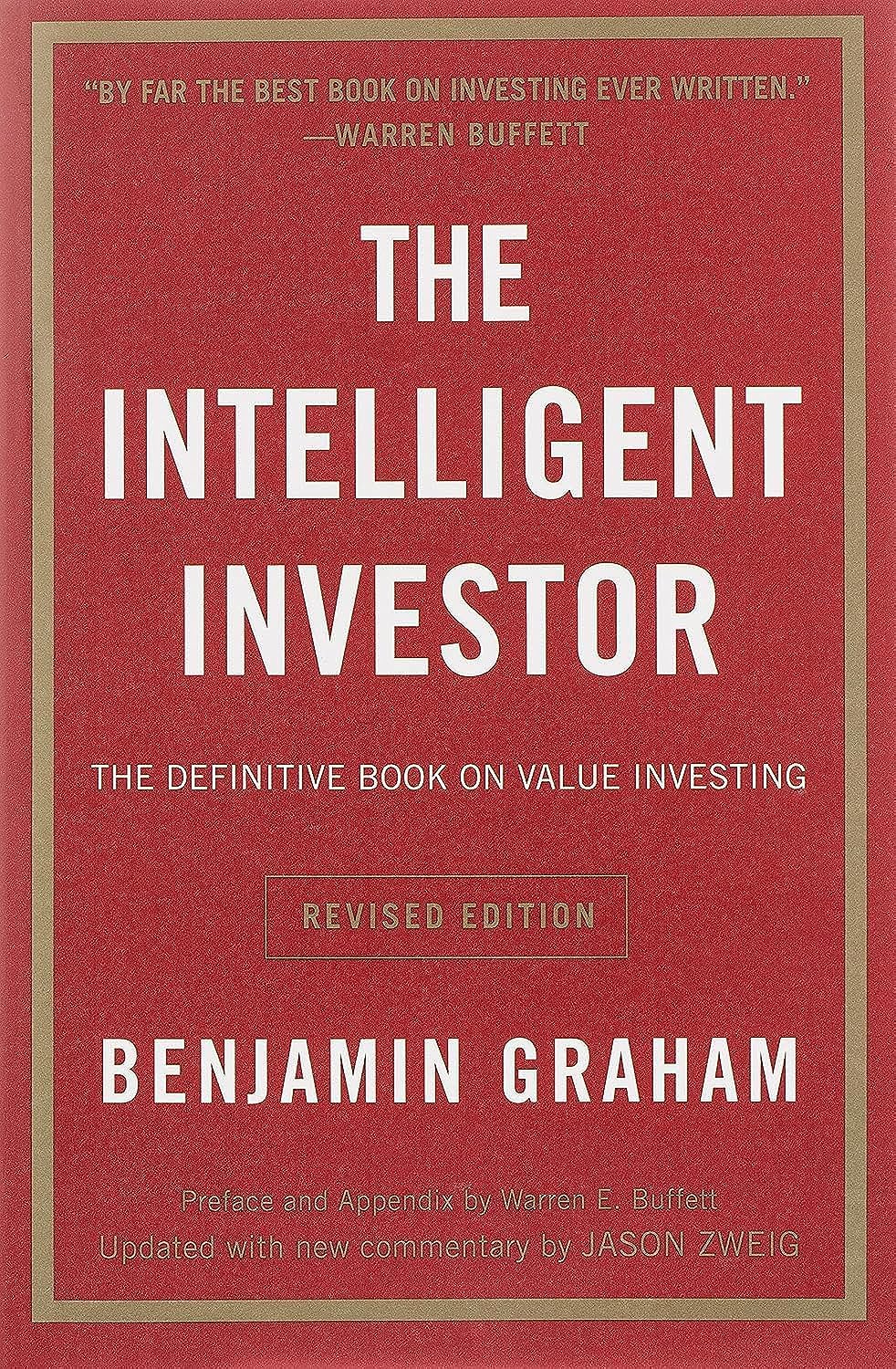 The Intelligent Investor REV Ed.: The Definitive Book on Value Investing