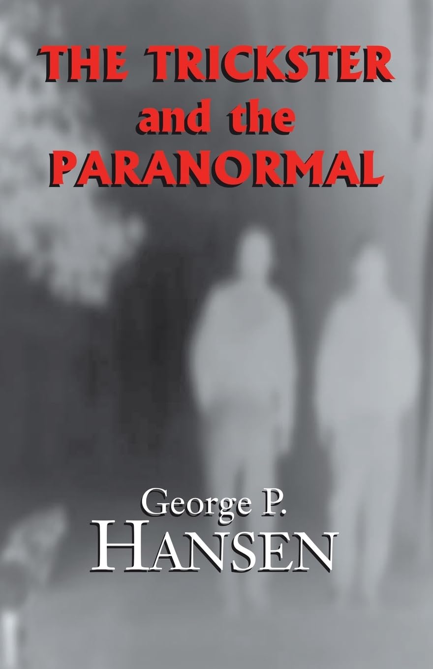 The Trickster and the Paranormal