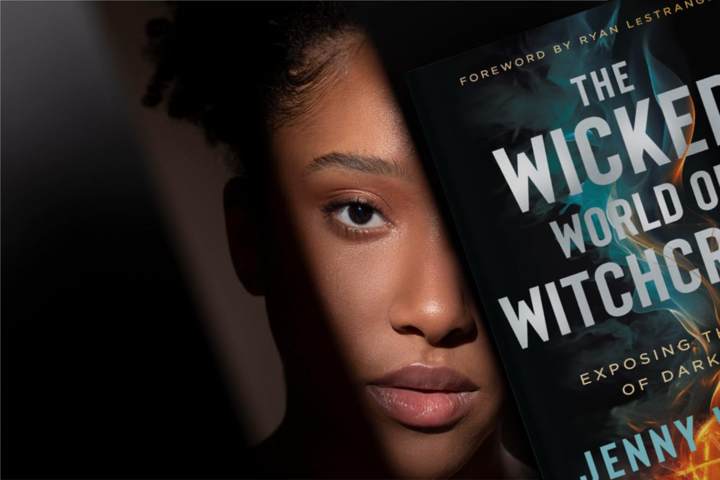 The Wicked World of Witchcraft: Exposing the Rise of Darkness