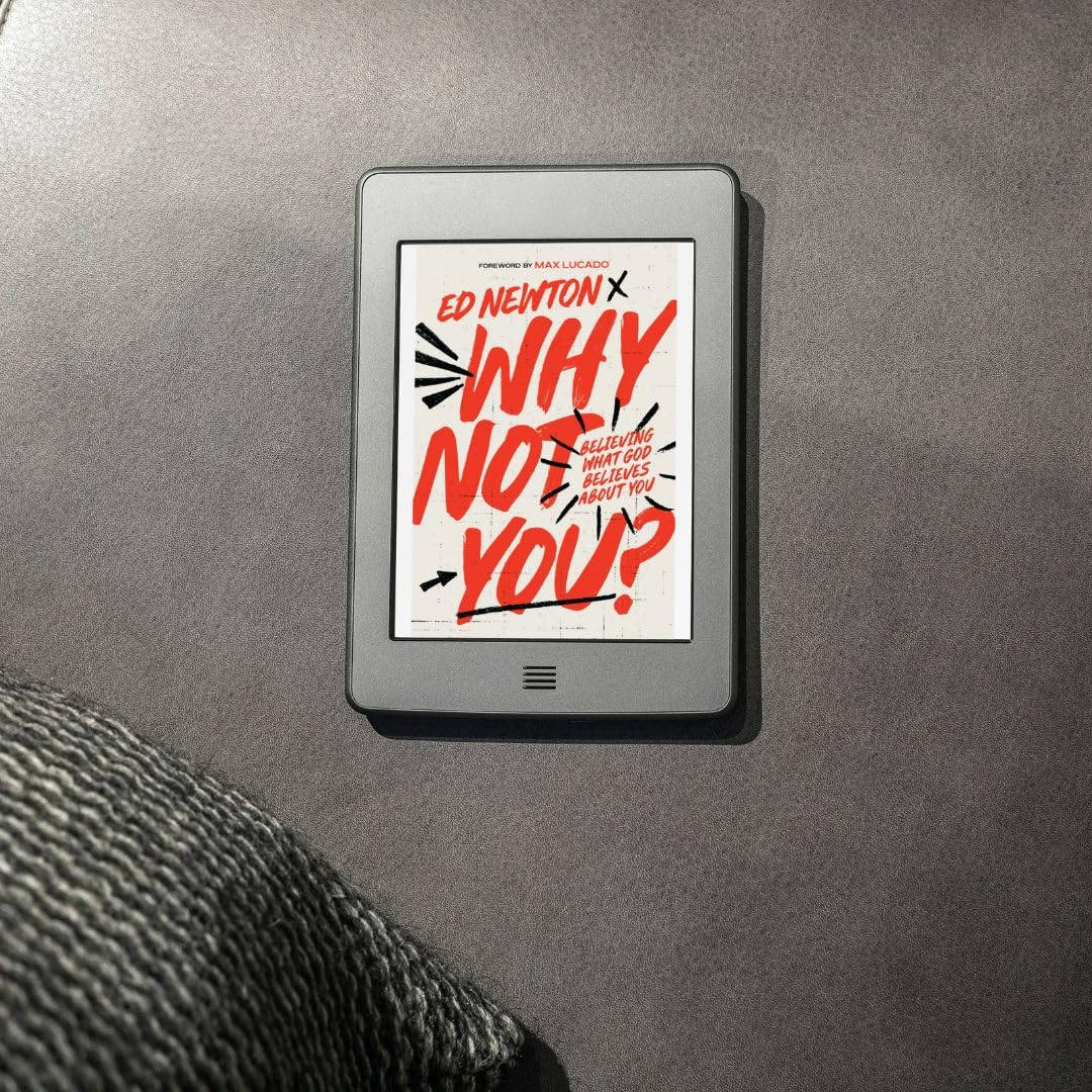 Why Not You?: Believing What God Believes about You