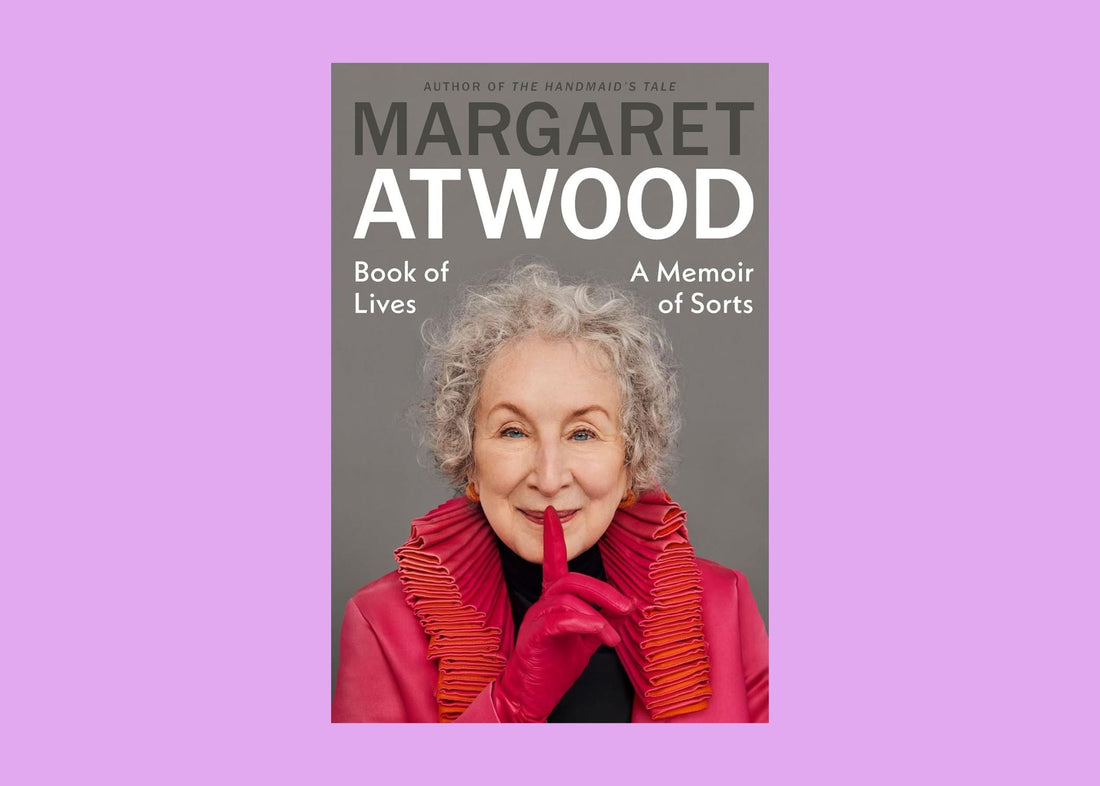 Beyond The Handmaid's Tale: 4 Surprising Truths from Margaret Atwood's New Memoir