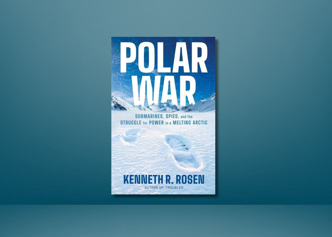 The New Cold War: Why the Melting Arctic is the World's Next Great Power Hotspot