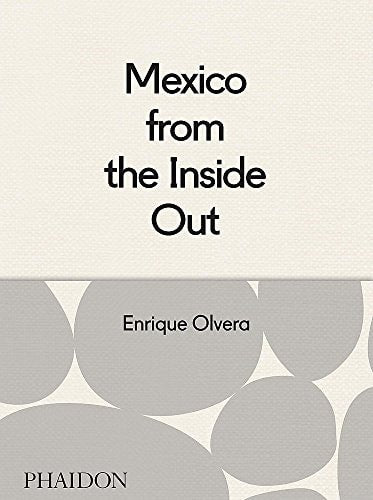 Mexico from the Inside Out