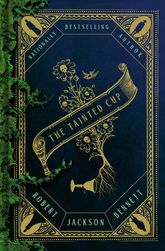 The Tainted Cup: A Novel