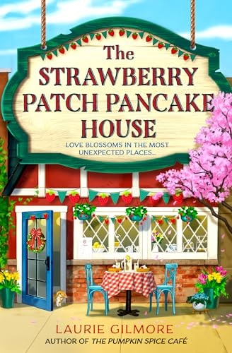 The Strawberry Patch Pancake House (Dream Harbor 4)