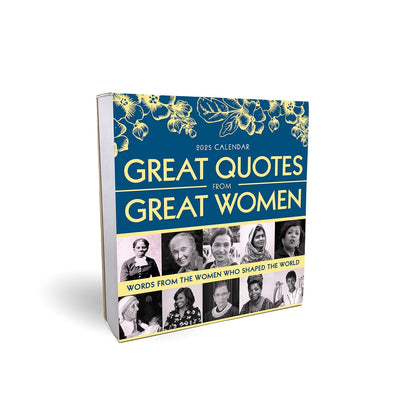 2025 Great Quotes From Great Women Boxed Calendar: 365 Days of Inspiration from Women Who Shaped the World (Daily Desk Gift for Her)