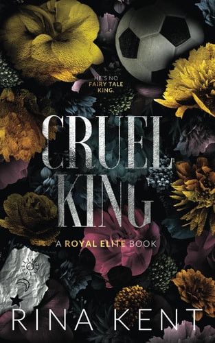 Cruel King: Special Edition Print (Royal Elite Special Edition)