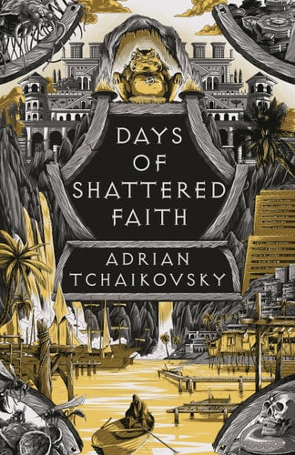 Days of Shattered Faith (The Tyrant Philosophers)
