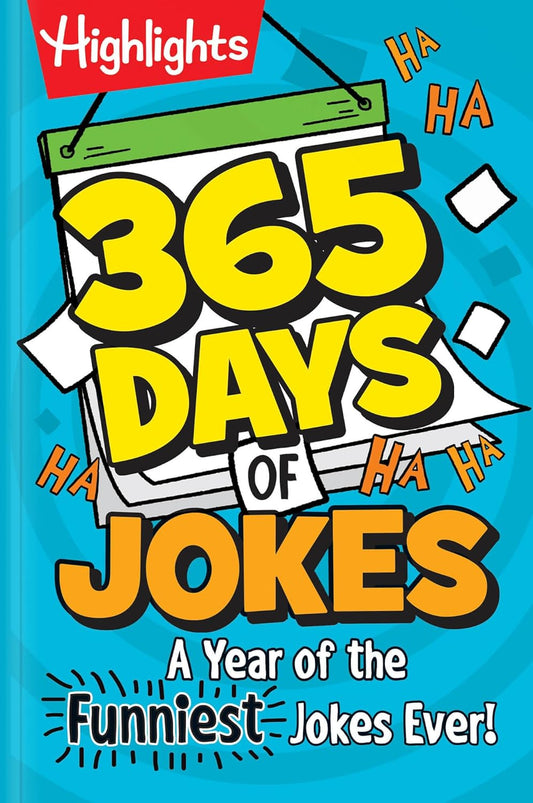 365 Days of Jokes: A Year of the Funniest Jokes Ever!: 1,000+ Wholesome Jokes for Daily Laughs, Funniest Joke Book for Kids 6+