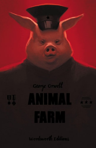 Animal Farm (Wordsworth Collector's Edition) (Wordsworth Collector's Editions)