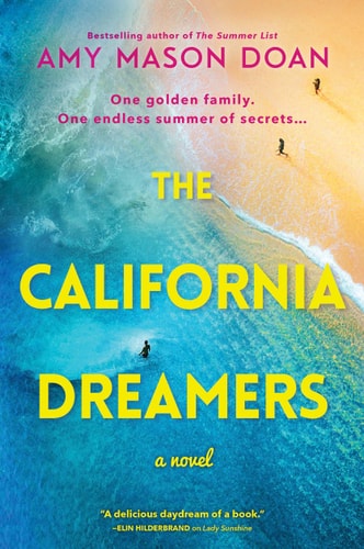 The California Dreamers: A Novel