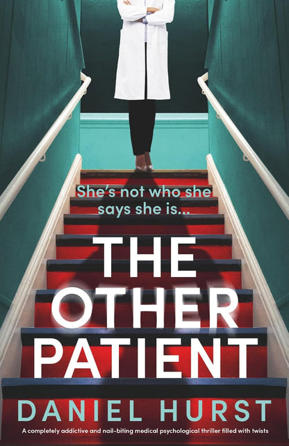 The Other Patient: A completely addictive and nail-biting medical psychological thriller filled with twists