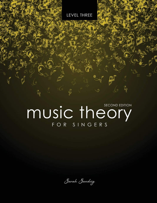 Music Theory for Singers Level 3