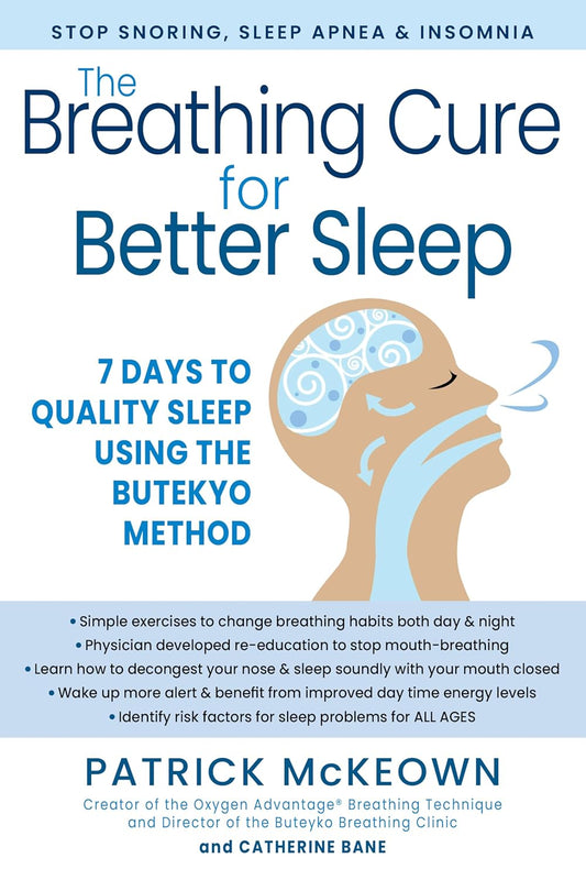 The Breathing Cure for Sleep: 7 Days to Quality Sleep Using the Buteyko Method