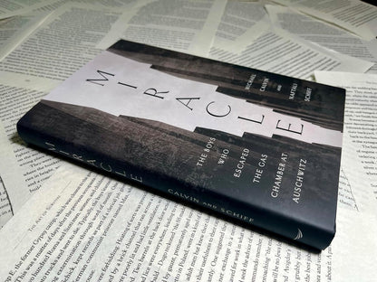 Miracle: The Boys Who Escaped the Gas Chamber at Auschwitz