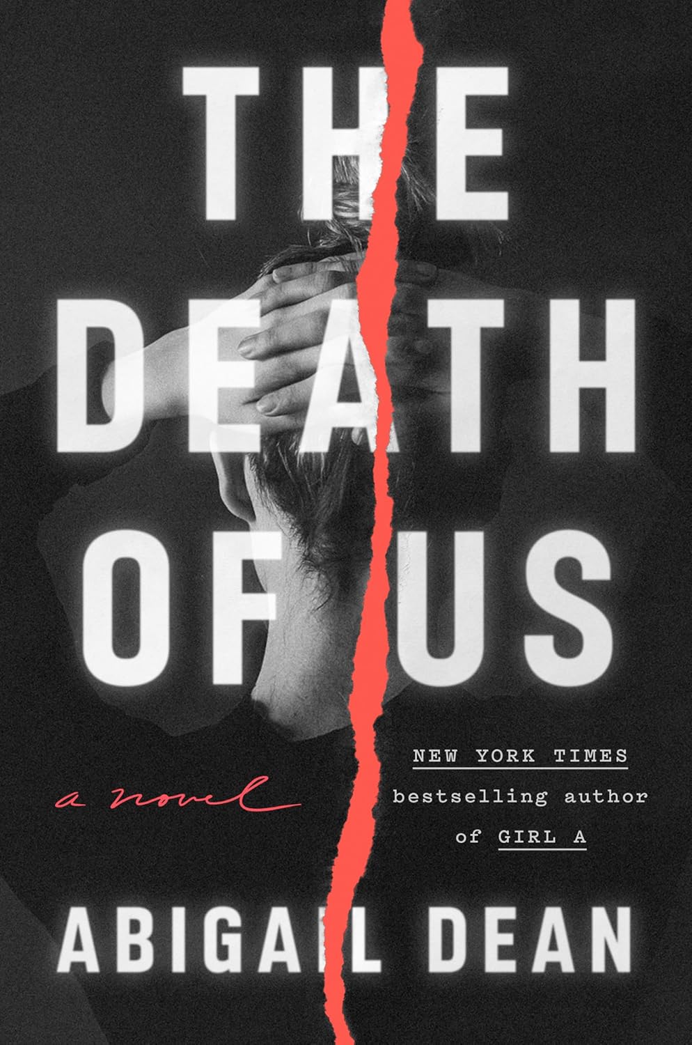 The Death of Us: A Novel