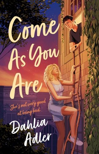 Come As You Are: A Novel