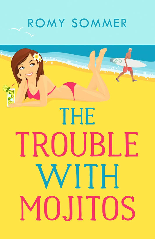 Trouble with Mojitos: A Royal Romance to Remember!