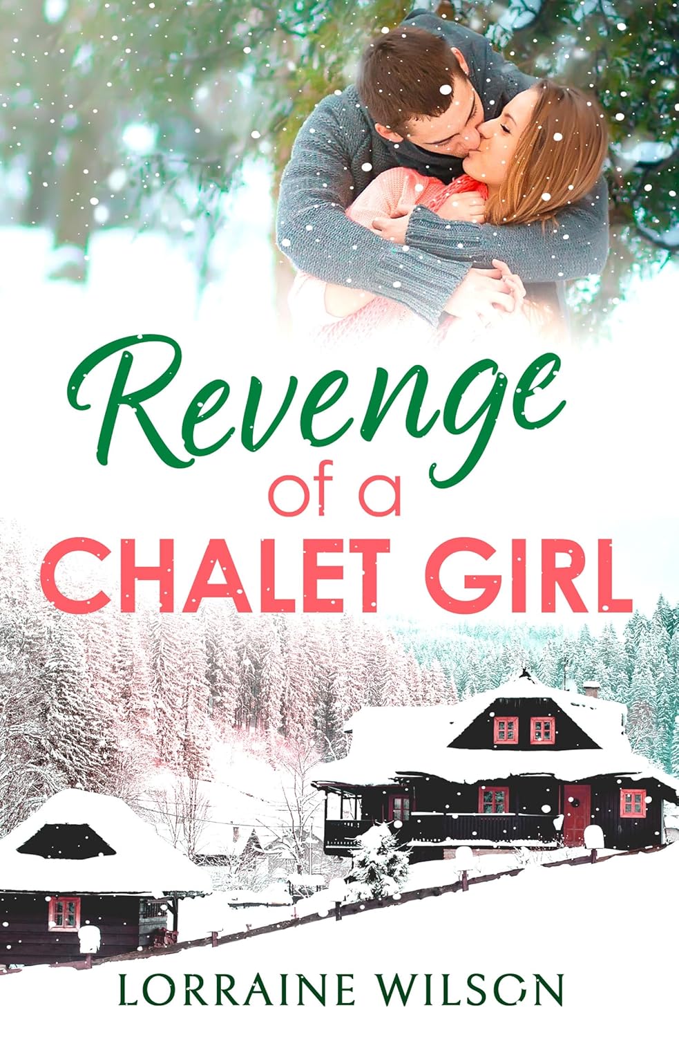 Revenge of a Chalet Girl: (A Novella) (UK)