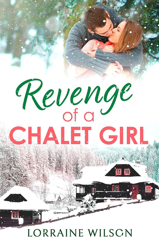 Revenge of a Chalet Girl: (A Novella) (UK)