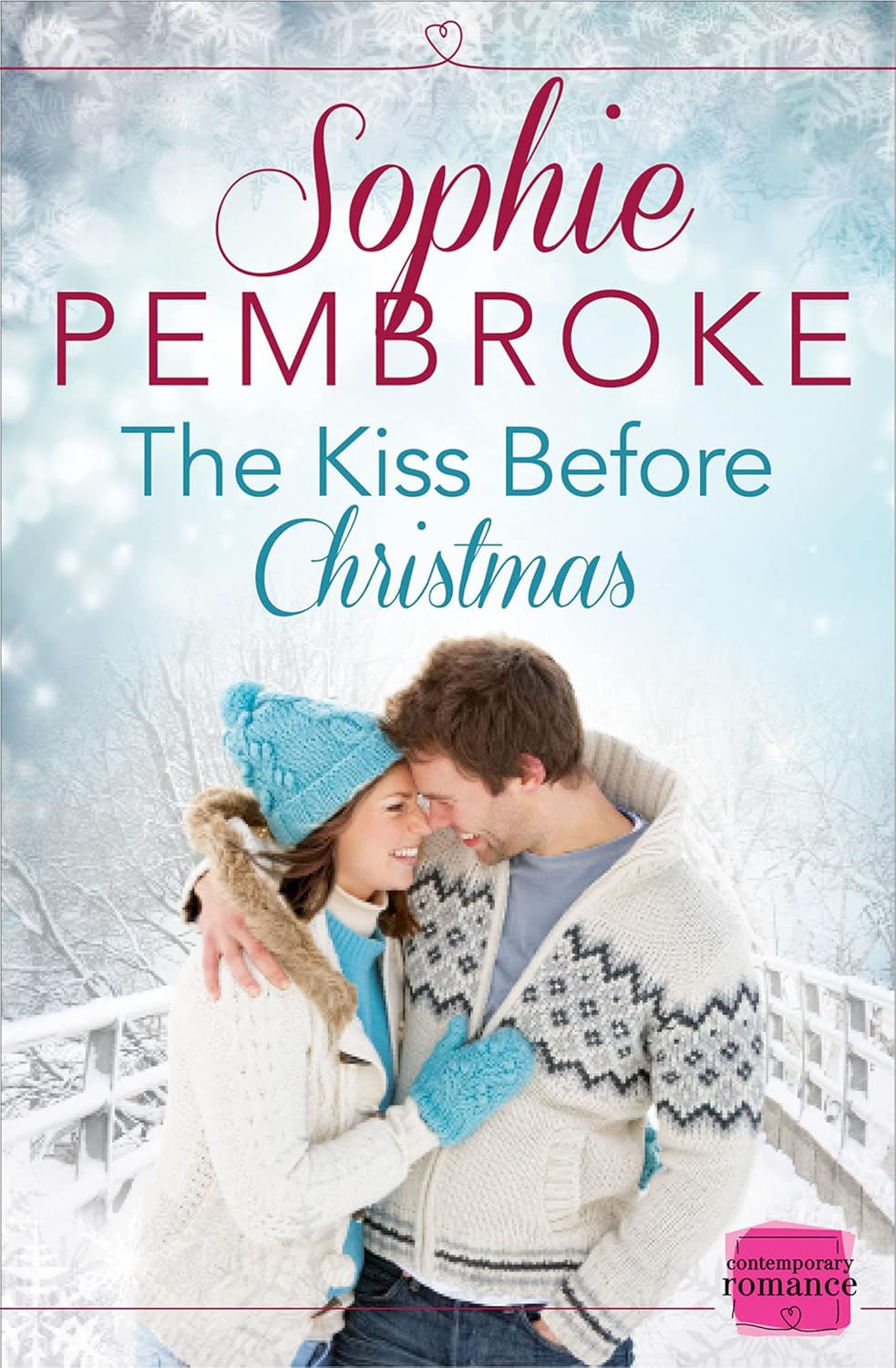 Kiss Before Christmas: A Christmas Romance Novella (UK)