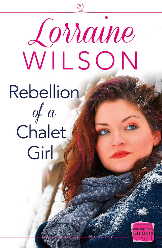 Rebellion of a Chalet Girl: (A Novella) (UK)