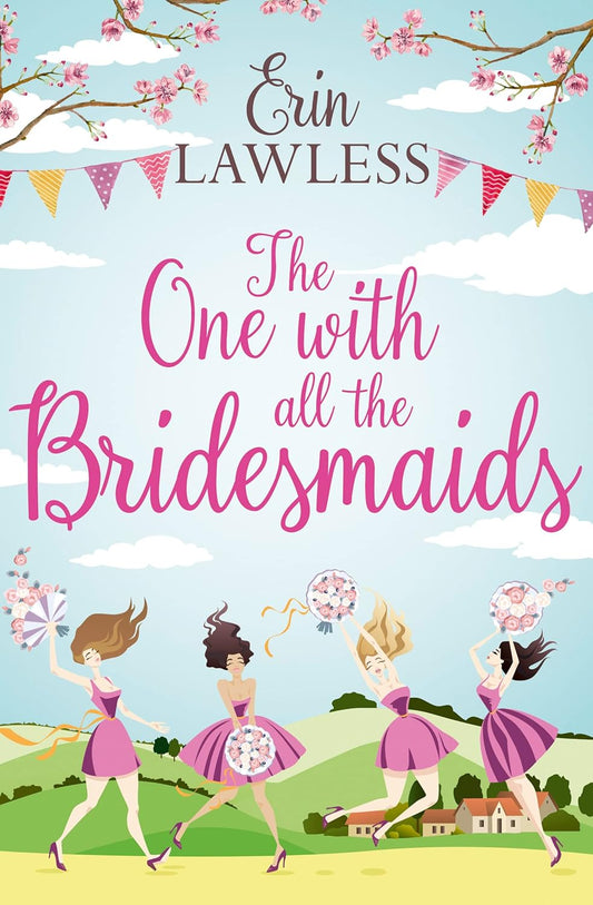 One with All the Bridesmaids