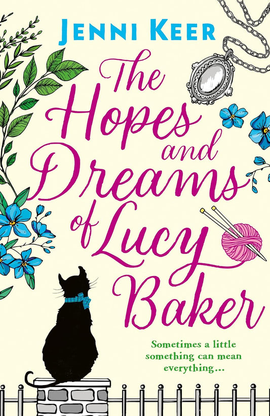 Hopes and Dreams of Lucy Baker