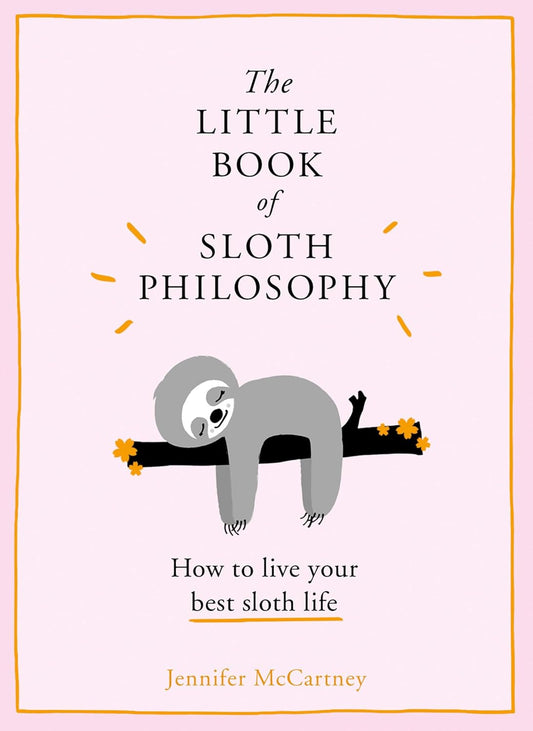 Little Book of Sloth Philosophy