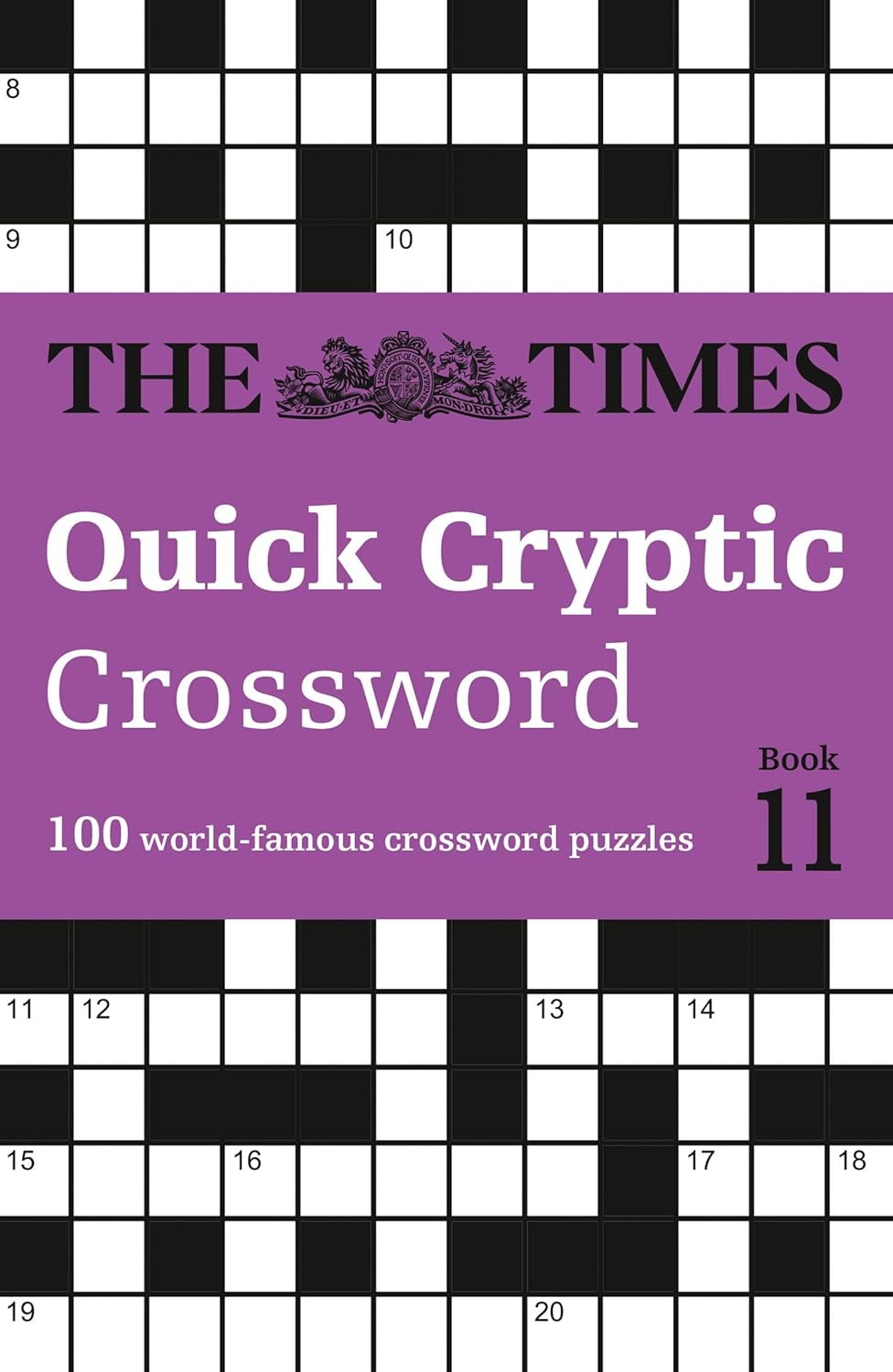 The Times Quick Cryptic Crossword Book 11: 100 World-Famous Crossword Puzzles