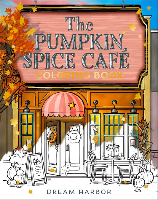 Pumpkin Spice Cafe Coloring Book
