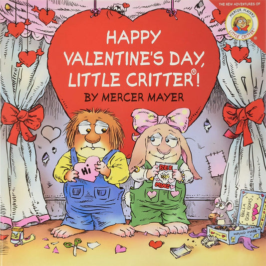 Little Critter: Happy Valentine's Day, Little Critter!: A Lift-The-Flap Book for Kids