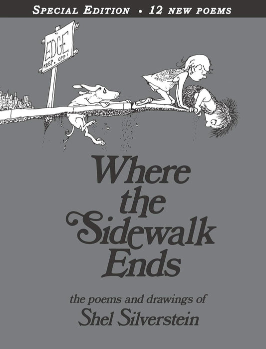 Where the Sidewalk Ends: Poems & Drawings (Anniversary)