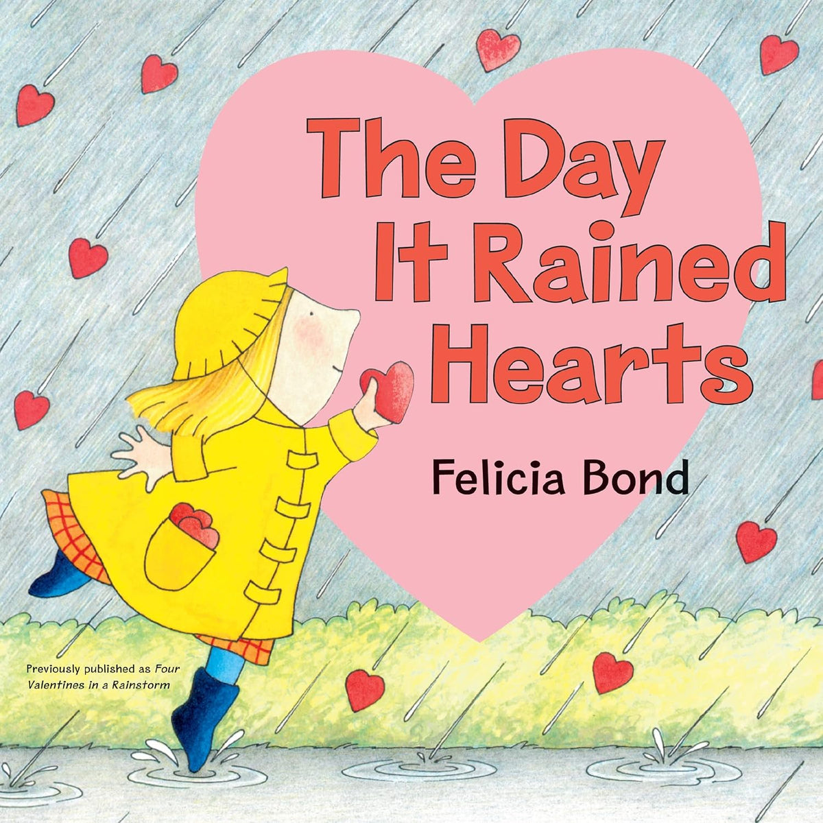 Day It Rained Hearts