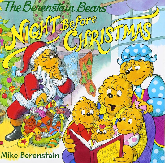 The Berenstain Bears' Night Before Christmas: A Christmas Holiday Book for Kids