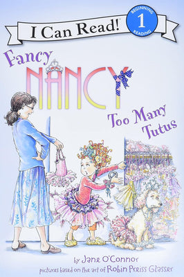 Fancy Nancy: Too Many Tutus