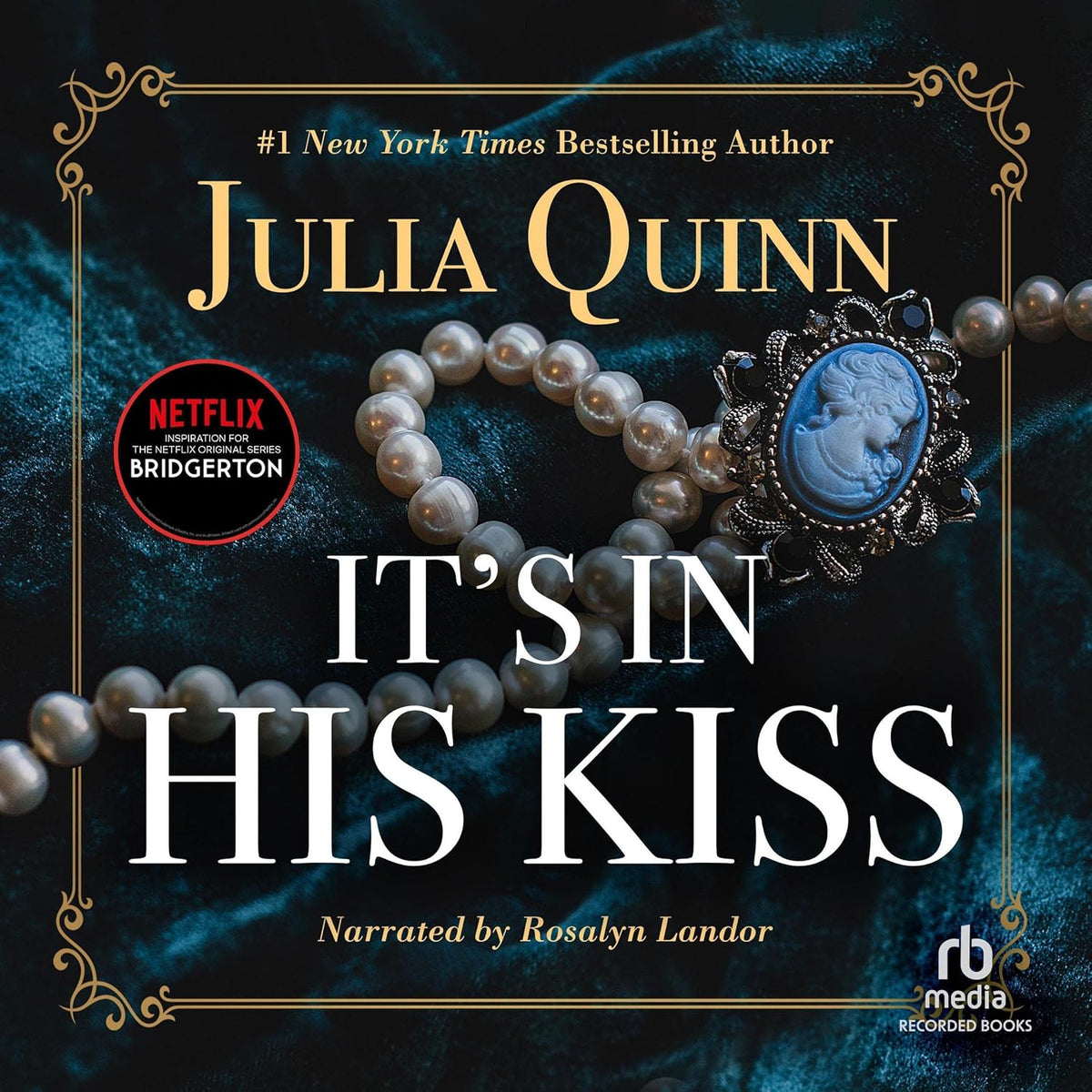It's in His Kiss: Bridgerton