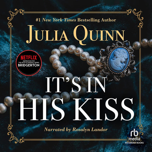 It's in His Kiss: Bridgerton
