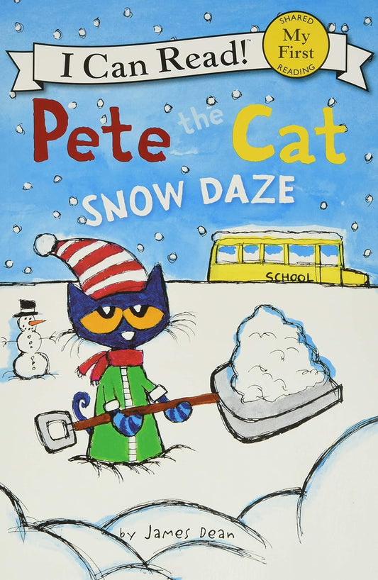 Pete the Cat: Snow Daze: A Winter and Holiday Book for Kids