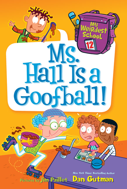 My Weirdest School: Ms. Hall Is a Goofball!